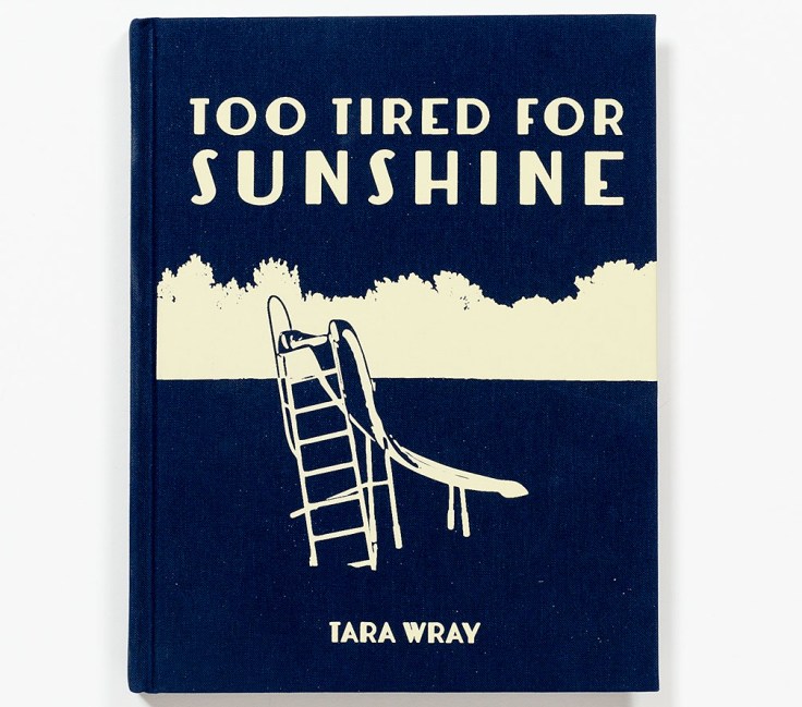 Tara_Wray_Too-Tired_for_Sunshine_cover