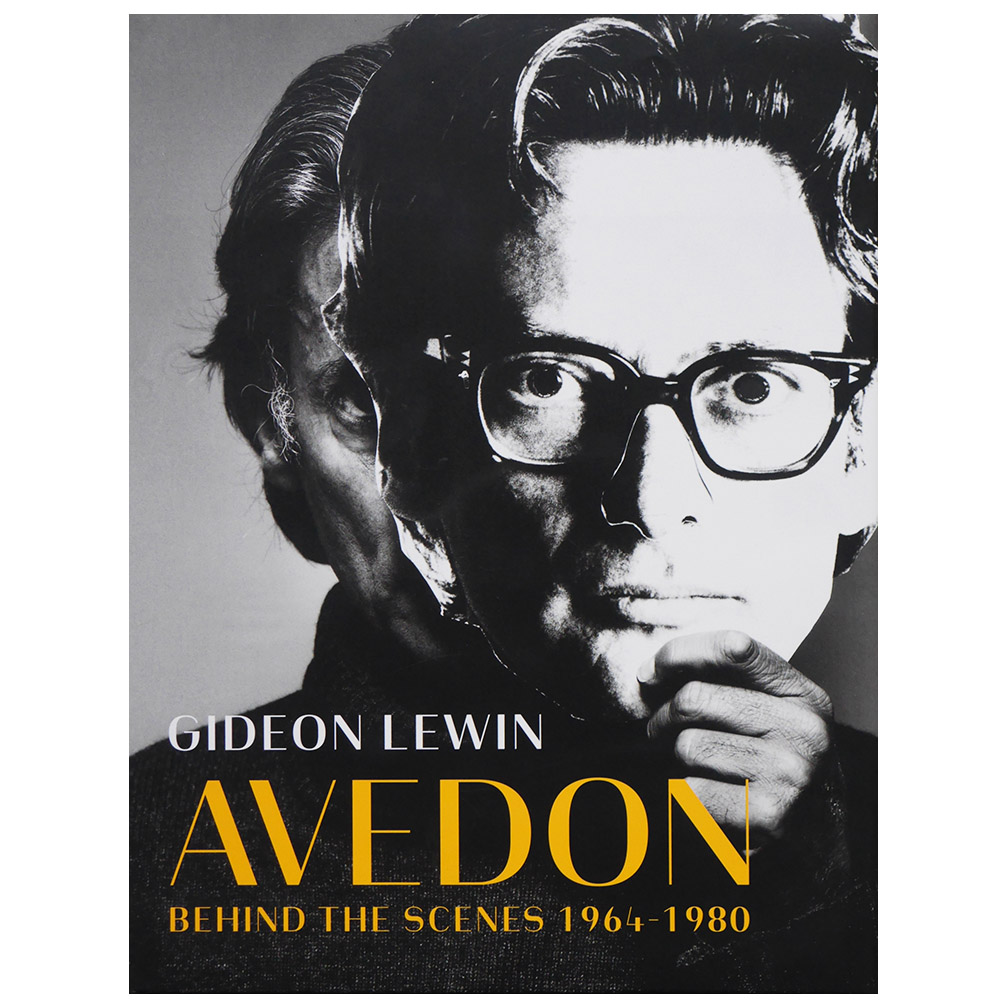 Gideon Lewin – Avedon: Behind the Scenes 1964-1980 – PhotoBook Journal